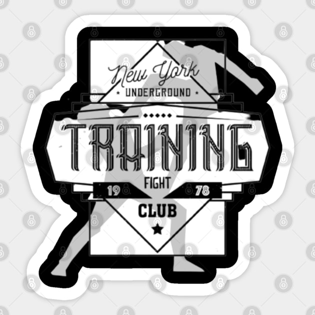 New York Underground Training Fight Club Shirt Sticker by PatBelDesign